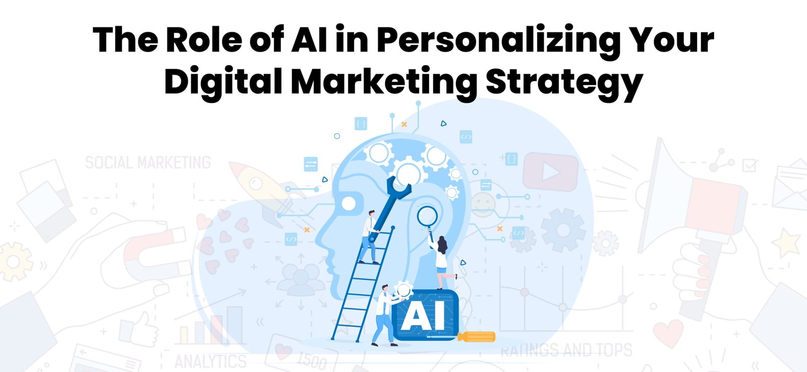 Unraveling the Pivotal Role of AI in Digital Marketing Strategy