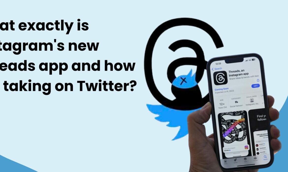 What exactly is Instagram's new Threads app, and how is it taking on Twitter?