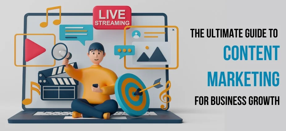Content Marketing for Business Growth