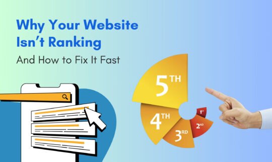 Why Your Website Isn’t Ranking – And How to Fix It Fast