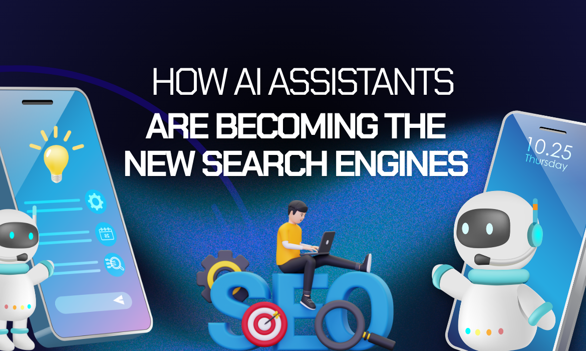 How AI Assistants Are Becoming the New Search Engines