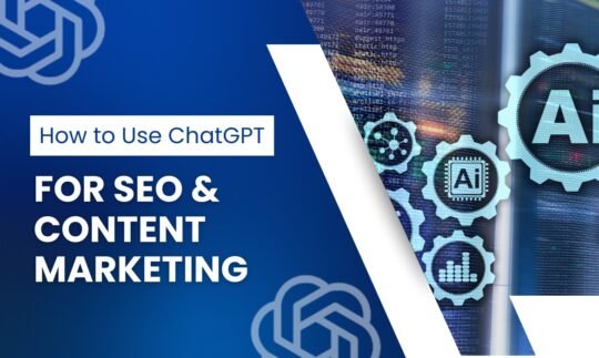 ChatGPT for SEO & Content Marketing