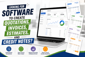 Looking for Software to Create Quotations, Invoices, Estimates, and Credit Notes