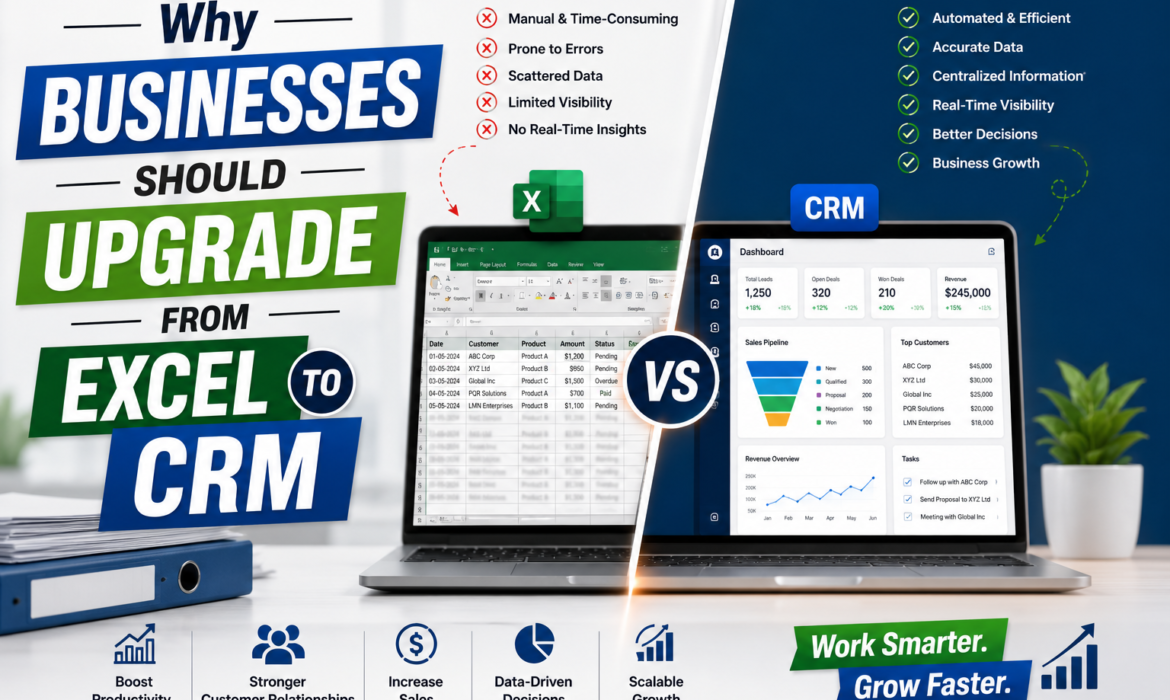 Why Businesses Should Upgrade from Excel to CRM