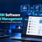 Best CRM Software for Lead Management: How to Capture, Track & Convert More Leads