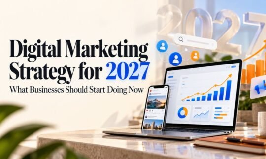 Digital Marketing Strategy 2027